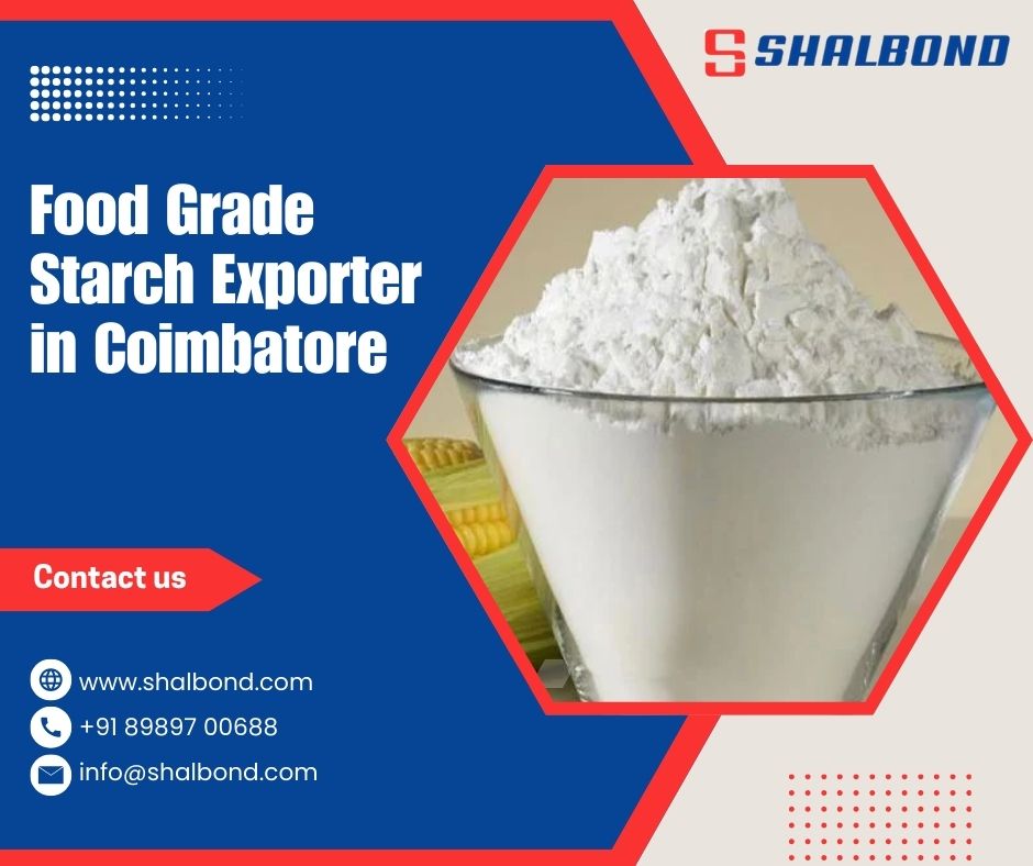 Food Grade Starch Exporter in Coimbatore